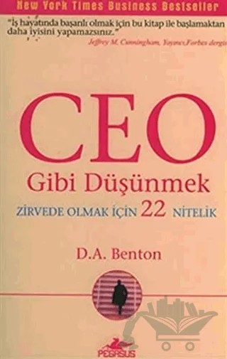 CEO Gibi Düşünmek – D. A. Benton – Pegasus Yayınları kitap kapağı