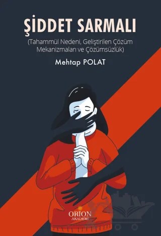 Şiddet Sarmalı – Mehtap Polat – Orion Kitabevi kitap kapağı