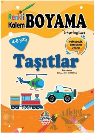 Renkli Kalem Boyama / Taşıtlar – Türkan Ada Kömürcü – Yağmur Çocuk kitap kapağı