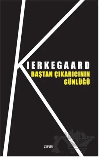 Baştan Çıkarıcının Günlüğü – Soren Kierkegaard – Zeplin Kitap kitap kapağı