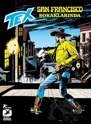Tex Aylık Seri 18 – Mauro Boselli – Çizgi Düşler Yayınevi kitap kapağı