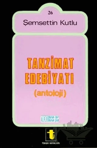Tanzimat Edebiyatı – Şemsettin Kutlu – Toker Yayınları kitap kapağı