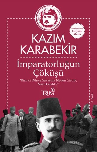 İmparatorluğun Çöküşü – Kazım Karabekir – Truva Yayınları kitap kapağı