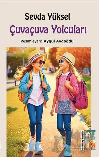Çuvaçuva Yolcuları – Sevda Yüksel – Bizim Çağ Kitaplığı kitap kapağı