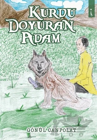 Kurdu Doyuran Adam – Gönül Canpolat – İkinci Adam Yayınları kitap kapağı