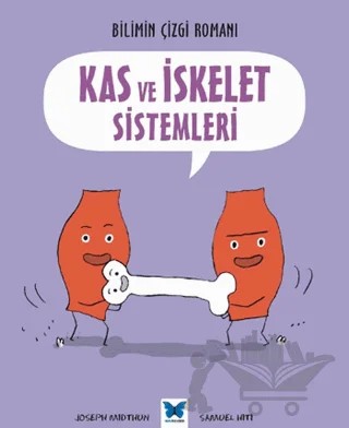 Kas ve İskelet Sistemleri – Joseph Midthun – Mavi Kelebek Yayınları kitap kapağı