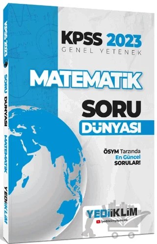 2023 KPSS Genel Yetenek Matematik Soru Dünyası – Kolektif – Yediiklim Yayınları kitap kapağı