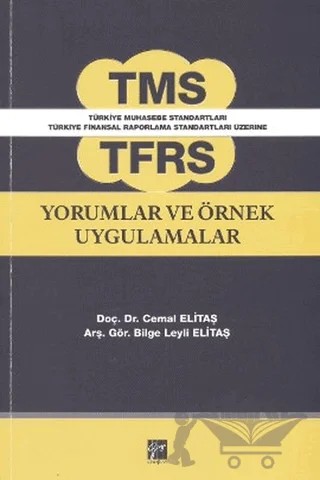 TMS TFRS Yorumlar ve Örnek Uygulamalar – Cemal Elitaş – Gazi Kitabevi kitap kapağı