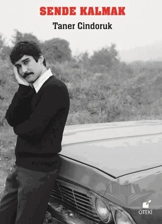 Sende Kalmak – Taner Cindoruk – Öteki Yayınevi kitap kapağı