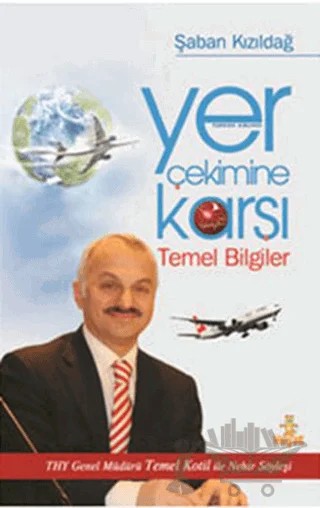 Yer Çekimine Karşı Temel Bilgiler – Şaban Kızıldağ – Hayat Yayınları kitap kapağı