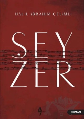 Şeyzer – Halil İbrahim Çelimli – A7 Kitap kitap kapağı