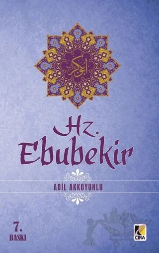 Hz. Ebubekir – Adil Akkoyunlu – Çıra Yayınları kitap kapağı