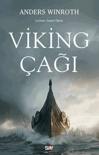 Viking Çağı – Anders Winroth – Say Yayınları kitap kapağı