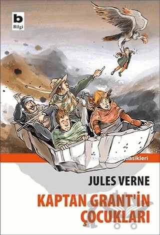 Kaptan Grant'in Çocukları – Jules Verne – Bilgi Yayınevi kitap kapağı