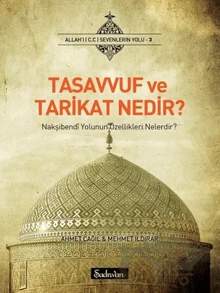 Tasavvuf ve Tarikat Nedir? – Ahmet Çağıl – Şadırvan Yayınları kitap kapağı