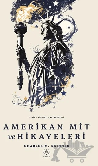 Amerikan Mit ve Hikayeleri – Charles M. Skinner – Origo Yayınevi kitap kapağı