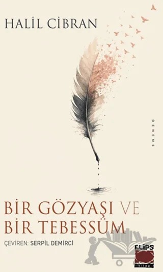 Bir Gözyaşı ve Bir Tebessüm – Halil Cibran – Elips Kitap kitap kapağı