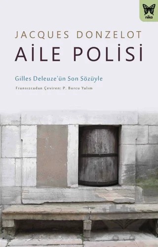 Aile Polisi – Jacques Donzelot – Nika Yayınevi kitap kapağı