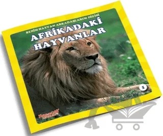Afrikadaki Hayvanlar - Benim Hayvan Arkadaşlarım Dizisi 1 – Kolektif – Yumurcak Yayınları kitap kapağı