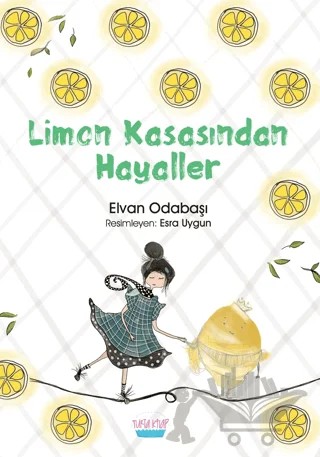 Limon Kasasından Hayaller – Elvan Odabaşı – Turta Kitap kitap kapağı