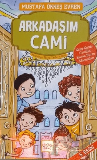 Arkadaşım Cami – Mustafa Ökkeş Evren – Nar Genç kitap kapağı