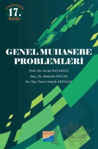 Genel Muhasebe Problemleri – Emrah Ertugay, Ercan Beyazıtlı, Mustafa Doğan – Siyasal Kitabevi - Akademik Kitaplar kitap kapağı