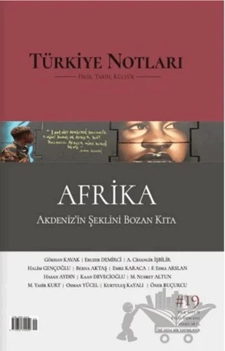 Türkiye Notları Dergisi 19. Sayı: Afrika; Akdeniz’in Şeklini Bozan Kıta – Türkiye Notları Dergisi Yayınları kitap kapağı