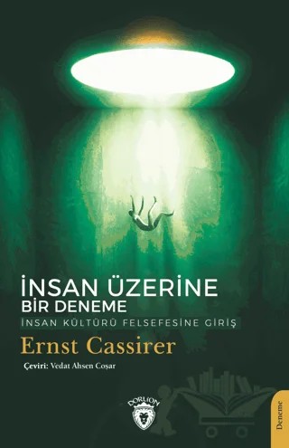 İnsan Üzerine Bir Deneme – Ernst Cassirer – Dorlion Yayınları kitap kapağı