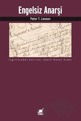 Engelsiz Anarşi – Peter T. Leeson – Ayrıntı Yayınları kitap kapağı