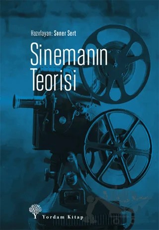 Sinemanın Teorisi – Soner Sert – Yordam Kitap kitap kapağı