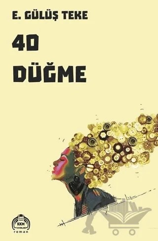 40 Düğme – E. Gülüş Teke – Kekeme Yayınları kitap kapağı