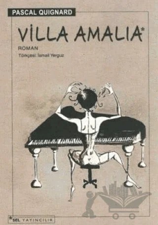 Villa Amalia – Pascal Quignard – Sel Yayıncılık kitap kapağı