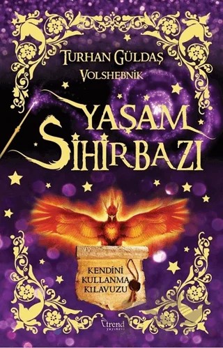 Yaşam Sihirbazı – Turhan Güldaş – Trend Kitap kitap kapağı