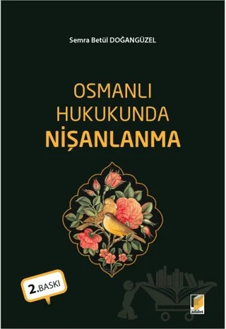Osmanlı Hukukunda Nişanlanma – Semra Betül Doğangüzel – Adalet Yayınevi kitap kapağı