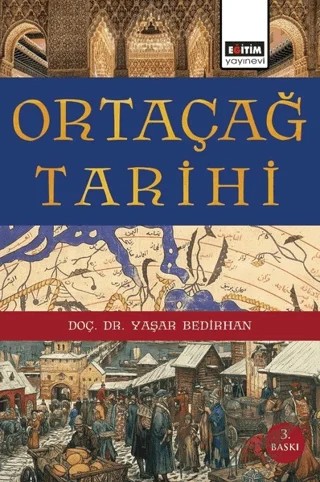 Ortaçağ Tarihi – Yaşar Bedirhan – Eğitim Yayınevi - Ders Kitapları kitap kapağı