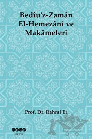Bediü'z-Zaman El-Hemezani ve Makameleri – Rahmi Er – Hece Yayınları kitap kapağı