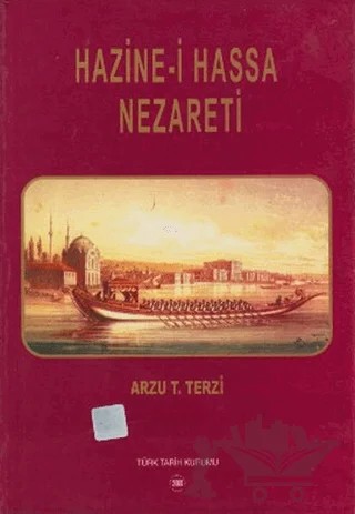 Hazine-i Hassa Nezareti – Arzu T. Terzi – Türk Tarih Kurumu Yayınları kitap kapağı