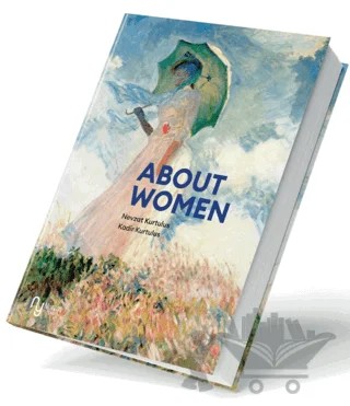 About Women – Kadir Kurtuluş, Nevzat Kurtuluş – Nurzat Yayıncılık kitap kapağı