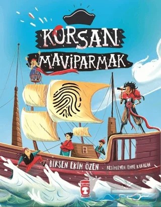 Korsan Mavi Parmak – Birsen Ekim Özen – Timaş Çocuk kitap kapağı