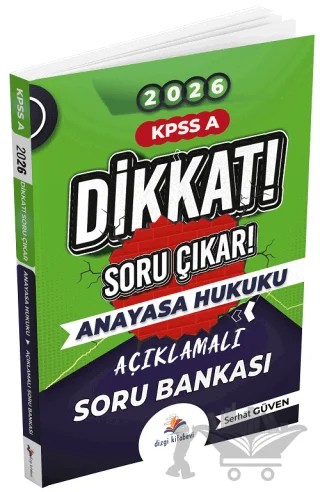 2026 KPSS A Grubu Anayasa Hukuku Dikkat Soru Çıkar Soru Bankası – Serhat Güven – Dizgi Kitap kitap kapağı