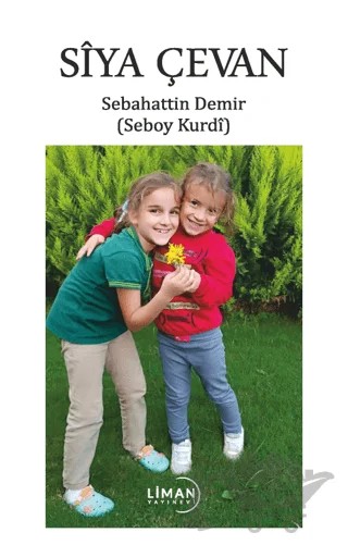 Siya Çevan – Sebahattin Demir – Liman Yayınevi kitap kapağı