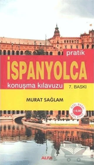 Pratik İspanyolca Konuşma Kılavuzu – Murat Sağlam – Alfa Yayınları kitap kapağı
