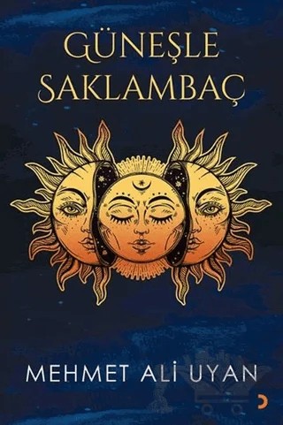 Güneşle Saklambaç – Mehmet Ali Uyan – Cinius Yayınları kitap kapağı
