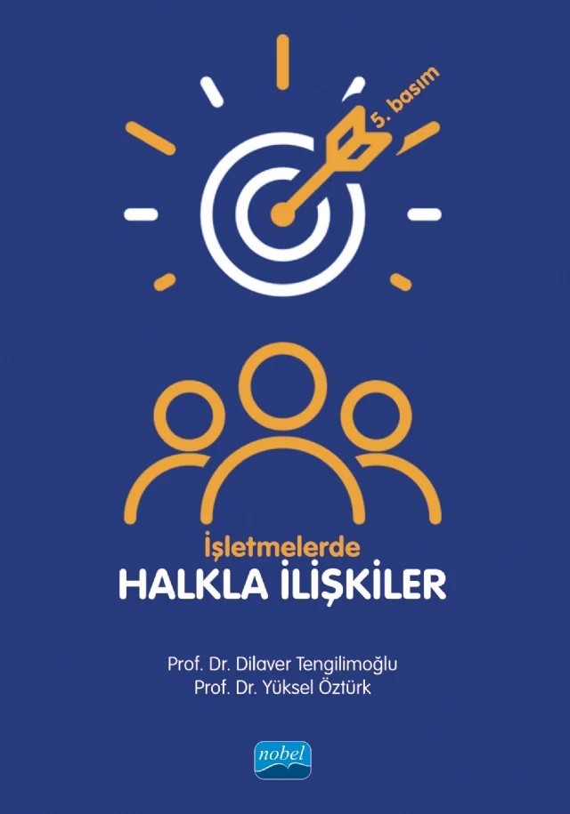 İşletmelerde Halkla İlişkiler – Dilaver Tengilimoğlu, Yüksel Öztürk – Nobel Akademik Yayıncılık kitap kapağı