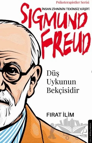 Düş Uykunun Bekçisidir-Sigmund Freud – Fırat İlim – Destek Yayınları kitap kapağı