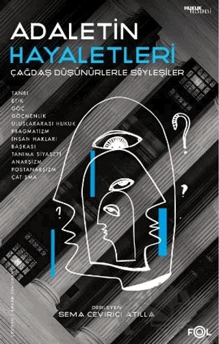 Adaletin Hayaletleri -Çağdaş Düşünürlerle Söyleşiler – Kolektif – Fol Kitap kitap kapağı