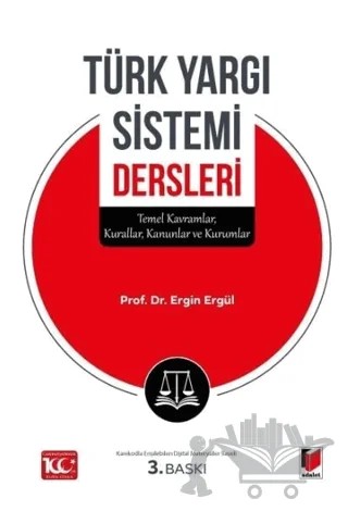 Türk Yargı Sistemi Dersleri – Ergin Ergül – Adalet Yayınevi kitap kapağı