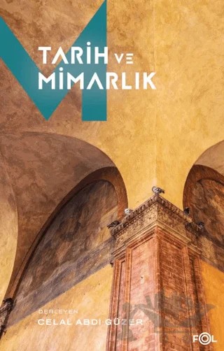 Tarih ve Mimarlık – Kolektif – Fol Kitap kitap kapağı