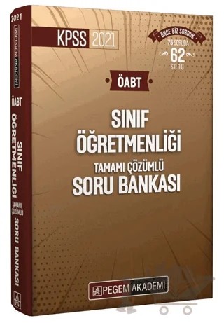 2021 KPSS ÖABT Sınıf Öğretmenliği Tamamı Çözümlü Soru Bankası – Kolektif – Pegem Akademi Yayıncılık kitap kapağı