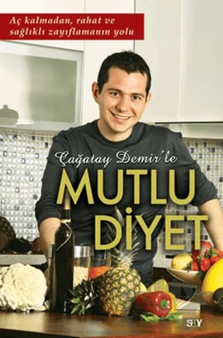 Çağatay Demir’le Mutlu Diyet – Çağatay Demir – Say Yayınları kitap kapağı